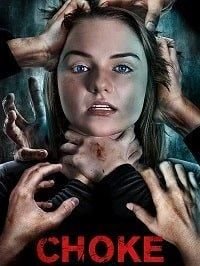   Choke (2020)